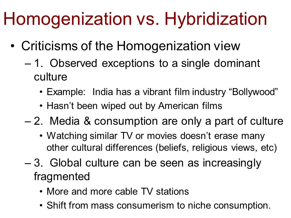 The view of globalization as a process of hybridization